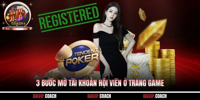 3 bước mở tài khoản hội viên ở trang game