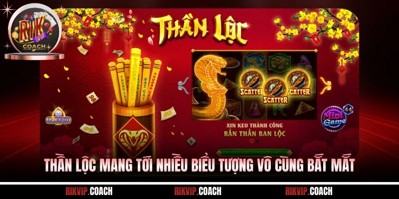 Thần Lộc mang tới nhiều biểu tượng vô cùng bắt mắt